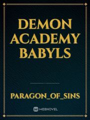 Demon Academy Babyls Book
