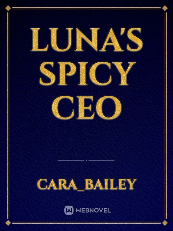 Luna's spicy ceo Book