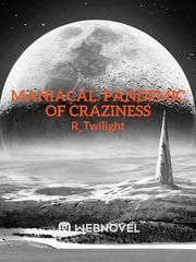 Maniacal: Pandemic of Craziness Book