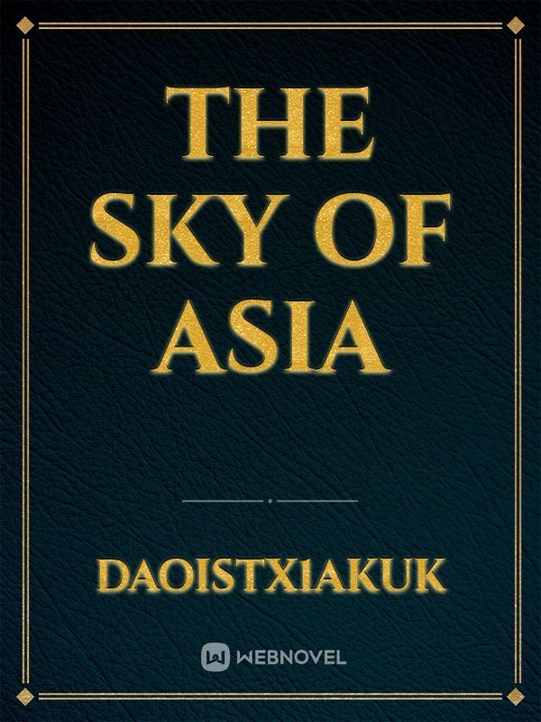 The Sky of Asia