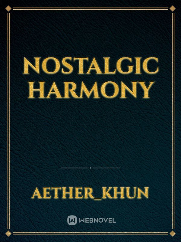 Nostalgic Harmony Book