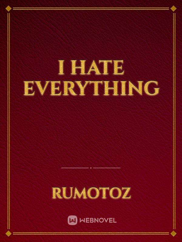 I hate Everything Book