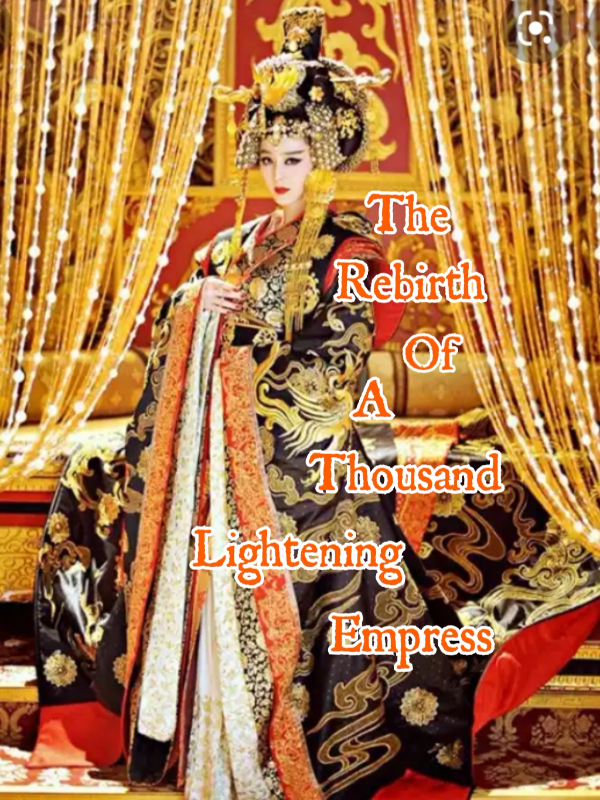 The rebirth of a thousand lightening empress Book