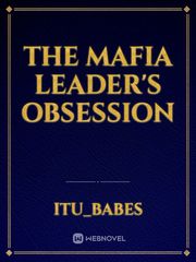 The Mafia Leader's OBSESSION Book