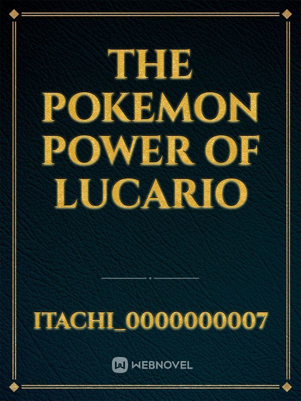 The pokemon power of lucario