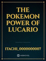 The pokemon power of lucario Book