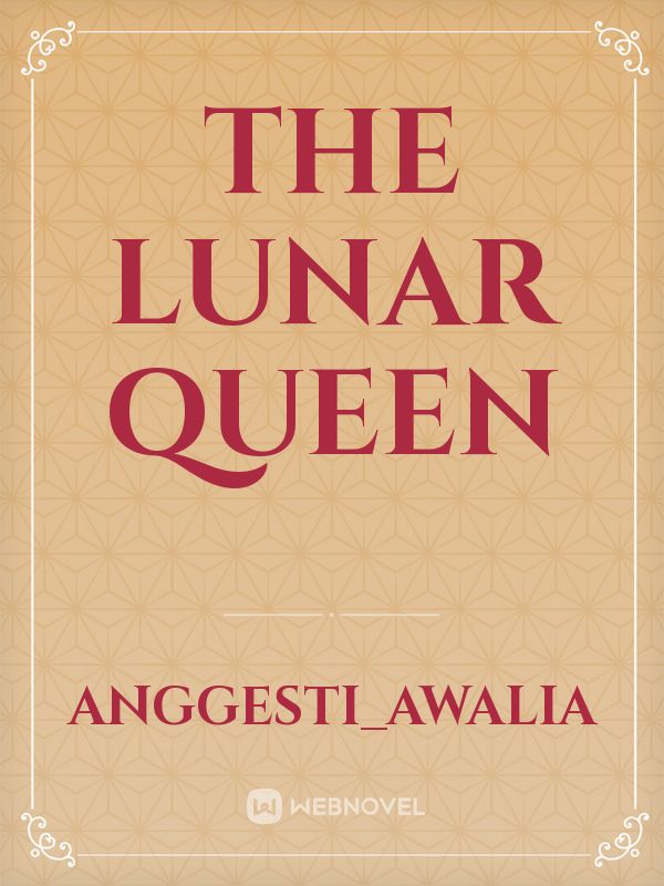 The Lunar Queen Book
