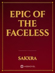 EPIC OF THE FACELESS Book
