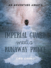 Imperial Guard Meets Runaway Prince From Another World Book