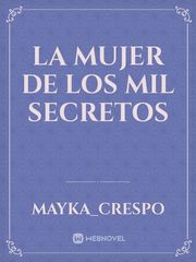 La mujer de los mil secretos Book