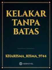 KELAKAR TANPA BATAS Book