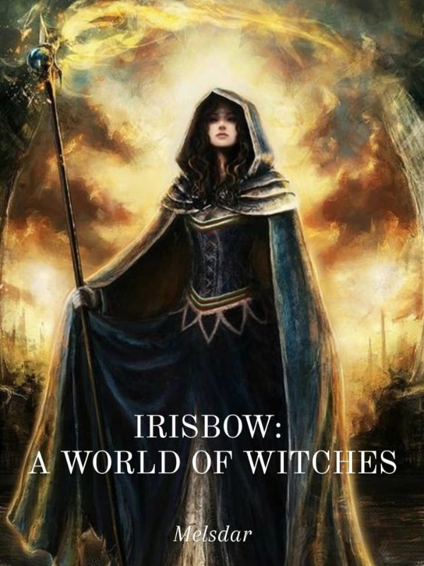 Irisbow: A World Of Witches
