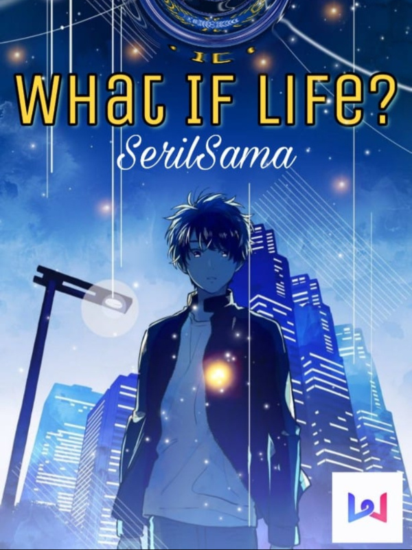 What If Life?