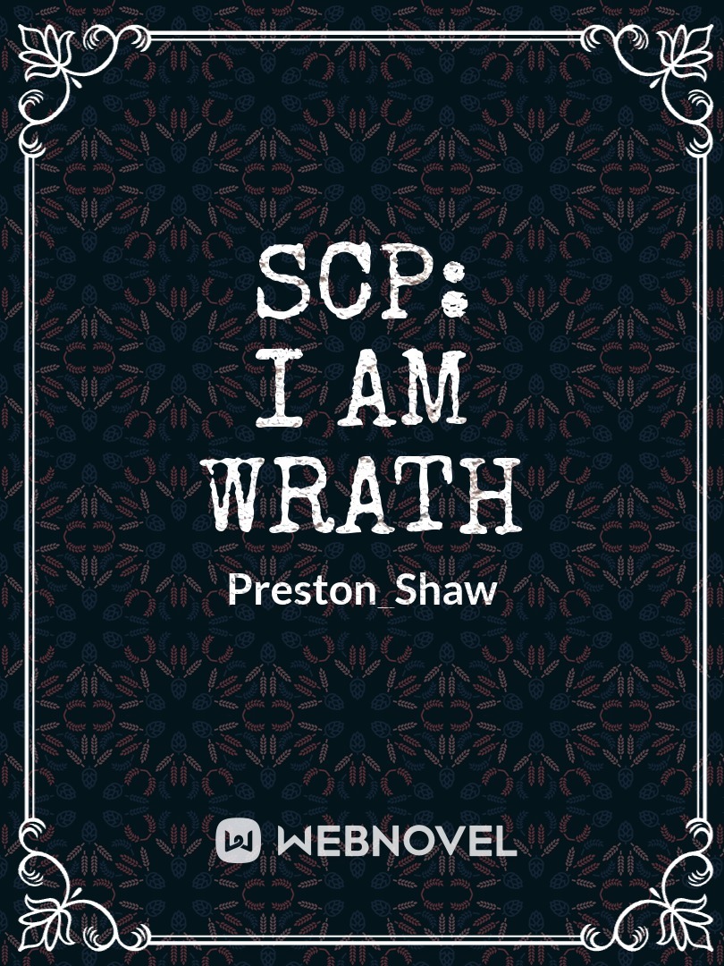 Scp: I am Wrath