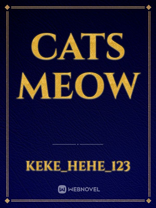 cats meow