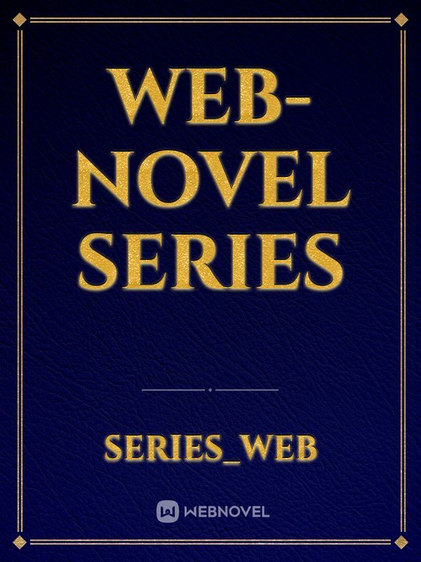 Web-Novel Series