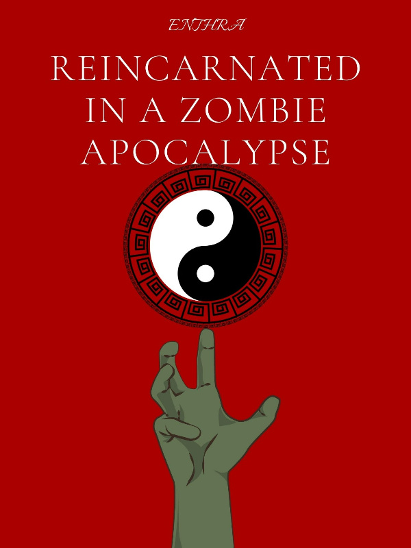 Reincarnated in a Zombie Apocalypse Book