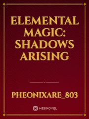 Elemental Magic: Shadows Arising Book