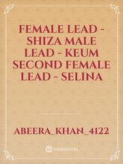 female lead - shiza
male lead - keum
second female lead - Selina Book