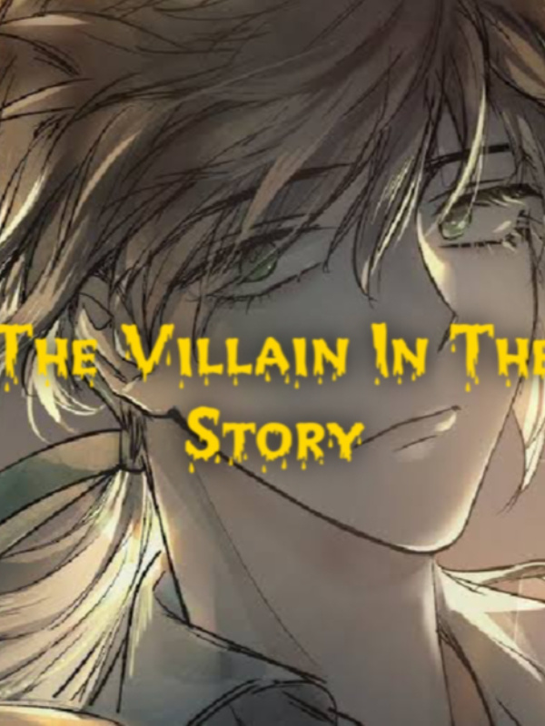 The Villain In The Story