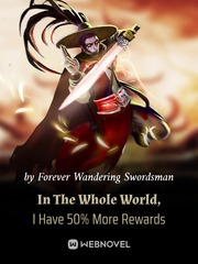 In The Whole World, I Have 50% More Rewards Book