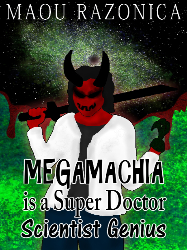 Megamachia is a Super Doctor Genius Scientist! Book