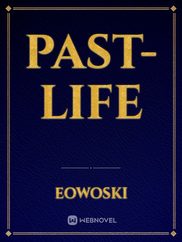 Past-Life