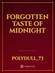 Forgotten taste of midnight Book