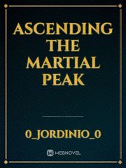 Ascending The Martial Peak Book