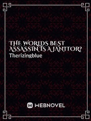 The worlds best assassin is a janitor? Book
