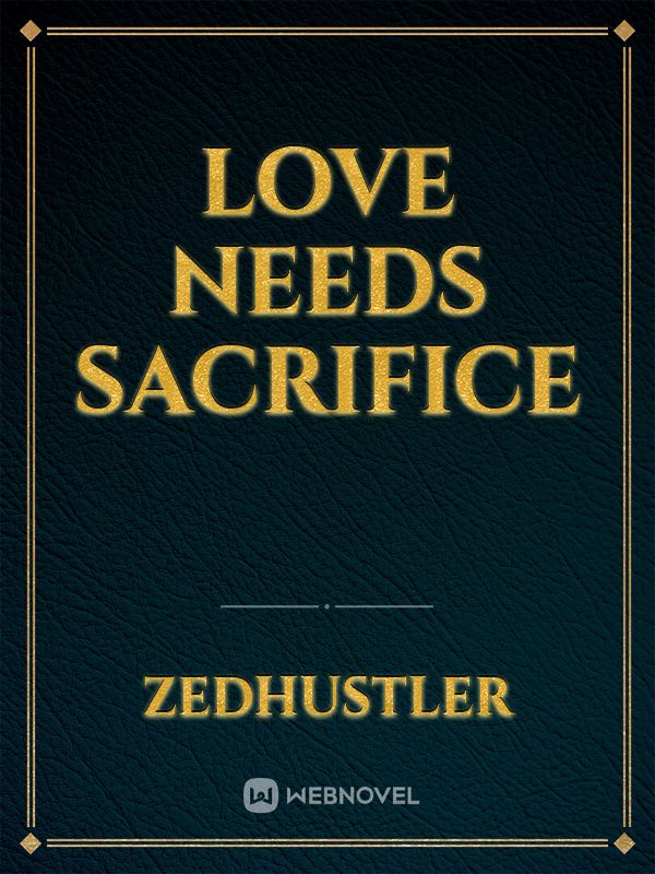 Love Needs Sacrifice Book