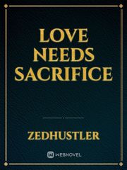 Love Needs Sacrifice Book