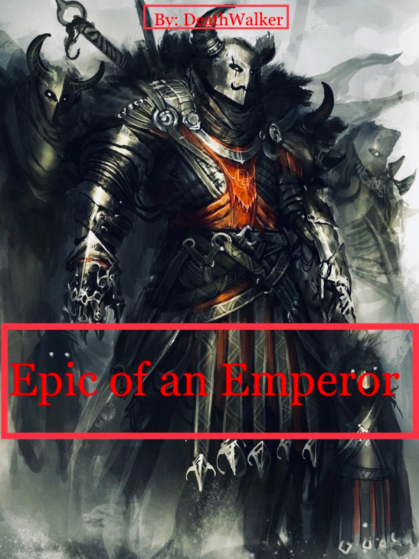Epic of an Emperor