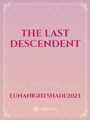 The Last Descendent Book