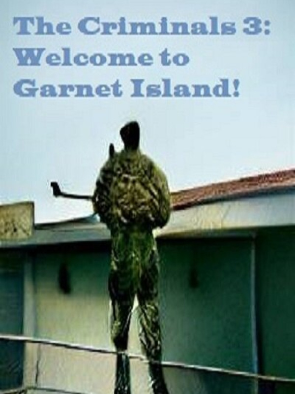 The Criminals 3: Welcome to Garnet Island! Book