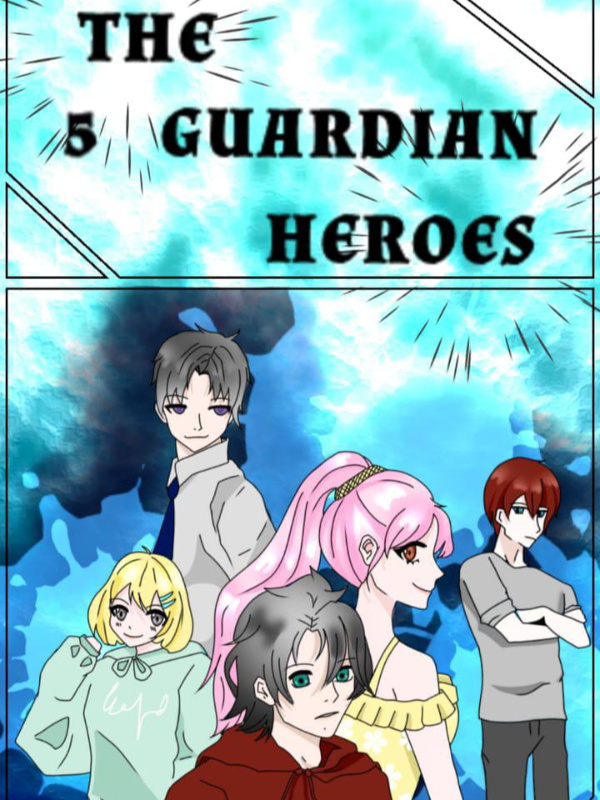 The 5 Guardian heroes