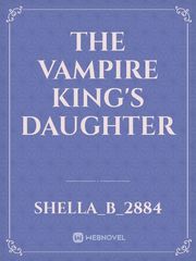 The Vampire King's Daughter Book