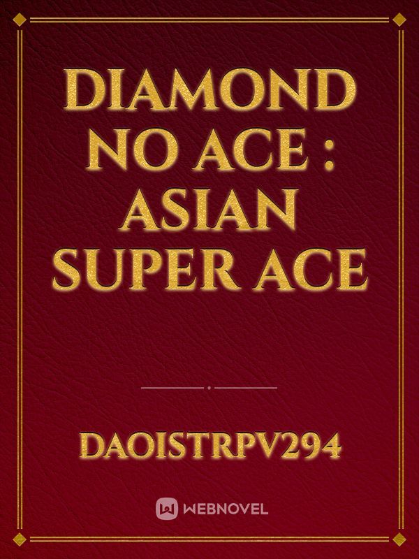 Diamond no Ace : Asian Super Ace Book