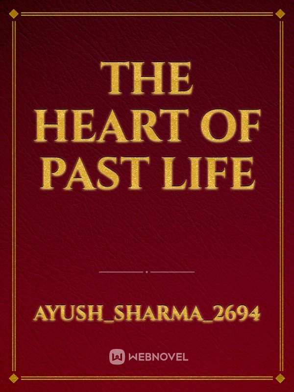 the heart of past life Book