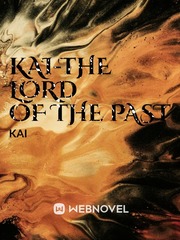 KAI-THE LORD OF THE PAST Book