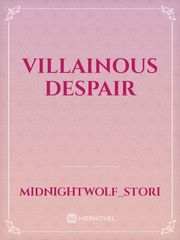 Villainous Despair Book