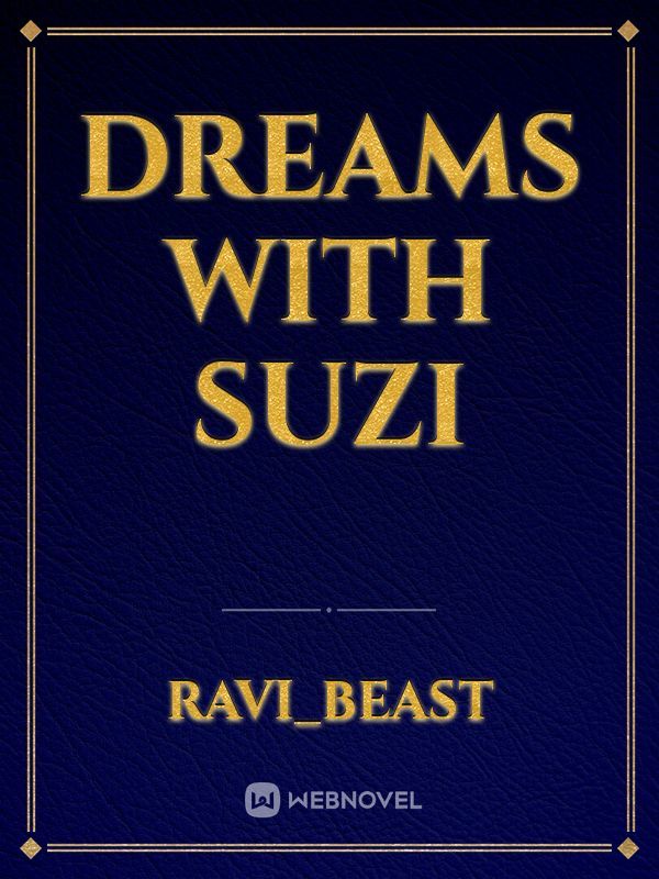 Dreams with Suzi