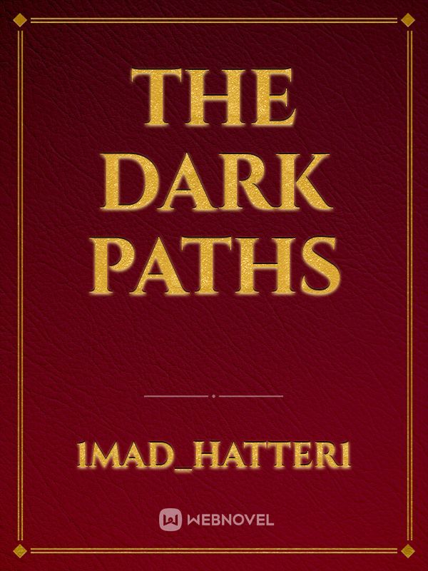 The Dark Paths Book