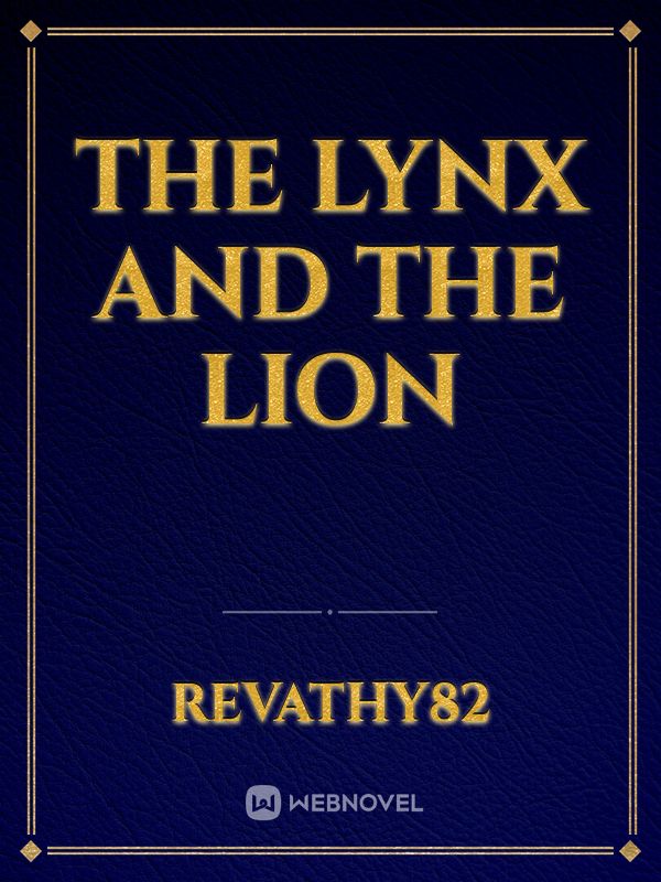 THE LYNX AND THE LION Book