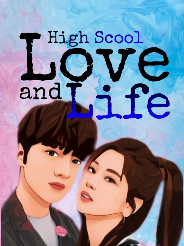 High School Love and Life Book