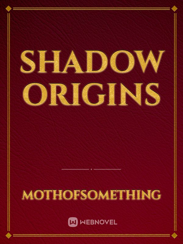 Shadow origins Book