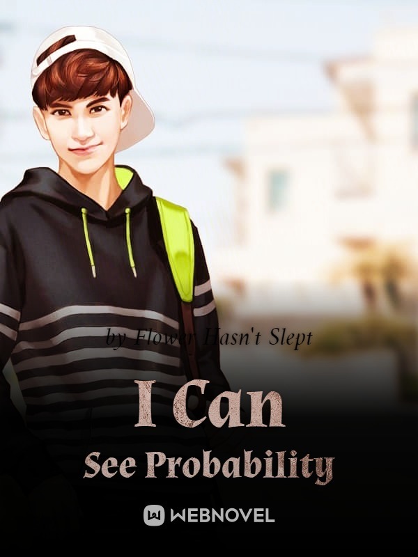 I Can See Probability