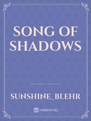 Song of Shadows Book
