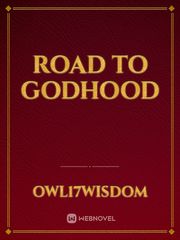 Road To Godhood Book