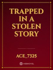 Trapped in a Stolen Story Book